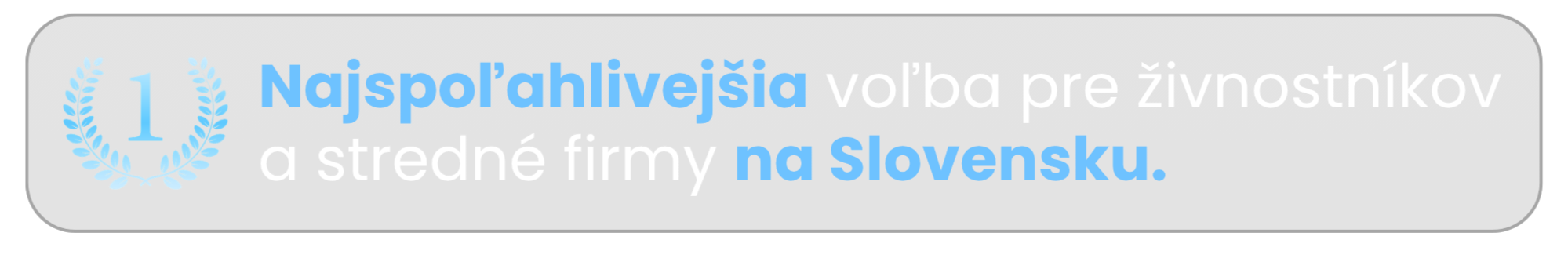 Najspoľahlivejšia voľba na Slovensku.